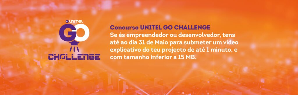 Unitel Lança concurso “Unitel Go Challenge 2024”